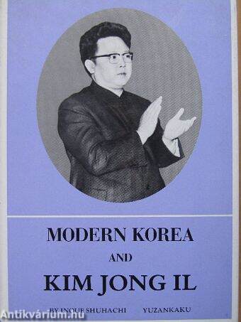 Modern Korea and Kim Jong Il