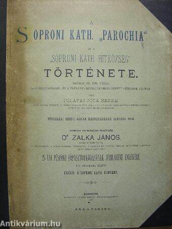 A Soproni Kath. "Parochia" és a "Soproni Kath. Hitközség" története