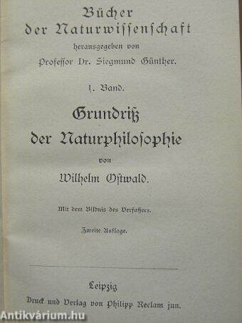 Grundriss der Naturphilosophie/Geschichte der Naturwissenschaften I-II. (gótbetűs)