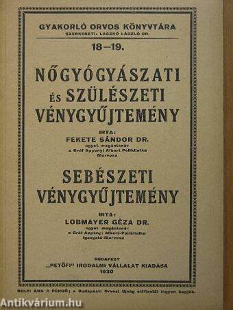 Nőgyógyászati és szülészeti vénygyűjtemény/Sebészeti vénygyűjtemény