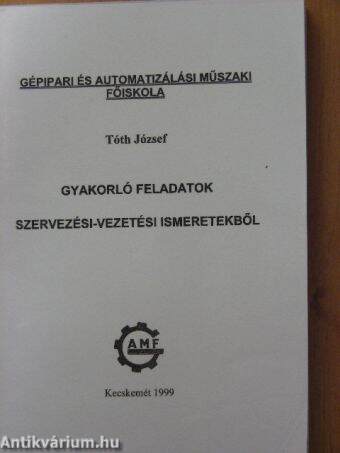 Gyakorló feladatok szervezési-vezetési ismeretekből