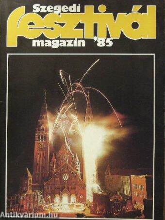 Szegedi Fesztivál Magazin '85