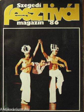 Szegedi fesztivál magazin '86