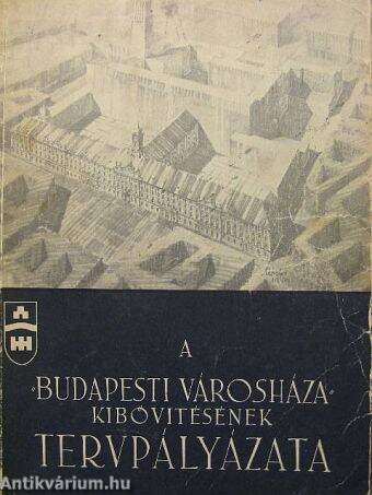 A Budapesti Városháza kibővítésének tervpályázata