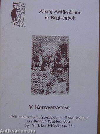 Abaúj Antikvárium és Régiségbolt V. könyvárverése