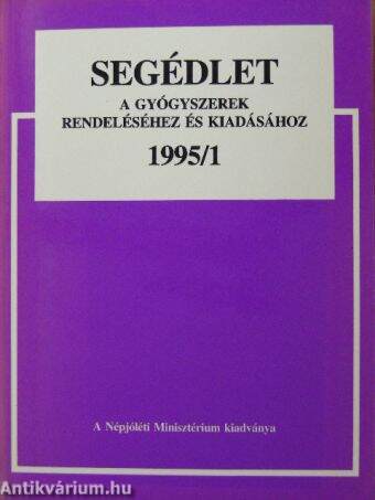 Segédlet a gyógyszerek rendeléséhez és kiadásához 1995/1.