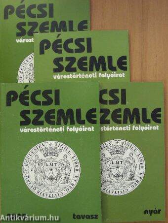 Pécsi Szemle 2005/1-4.