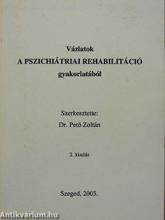 Vázlatok a pszichiátriai rehabilitáció gyakorlatából