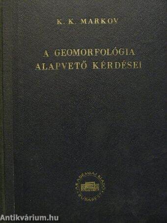 A geomorfológia alapvető kérdései