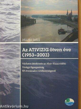 Az ATIVIZIG ötven éve (1953-2003)