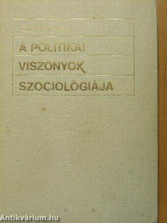 A politikai viszonyok szociológiája