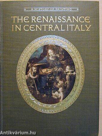 The Renaissance in Central Italy