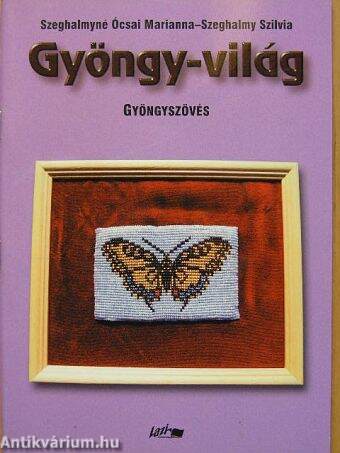 Gyöngy-világ - Gyöngyszövés