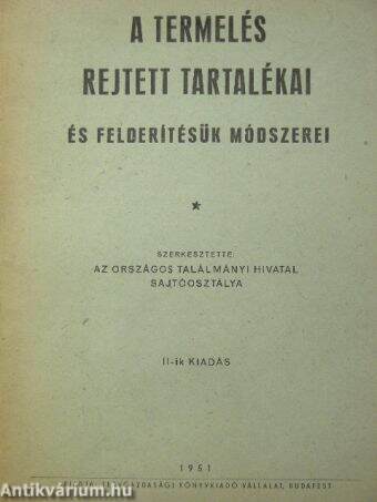 A termelés rejtett tartalékai és felderítésük módszerei