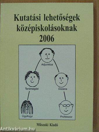 Kutatási lehetőségek középiskolásoknak 2006