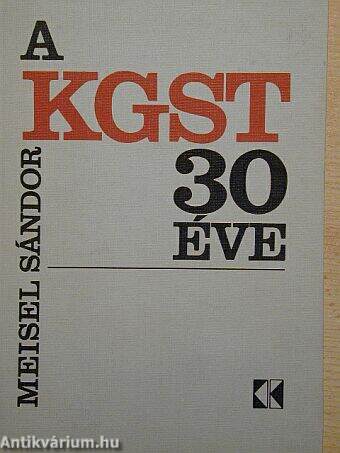 A KGST 30 éve