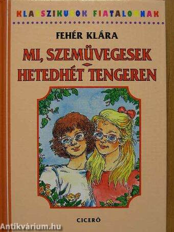 Mi, szemüvegesek/Hetedhét tengeren