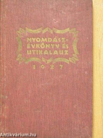 Nyomdászévkönyv és útikalauz 1927