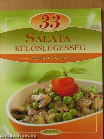33 salátakülönlegesség lépésről lépésre