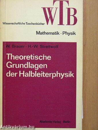 Theoretische Grundlagen der Halbleiterphysik