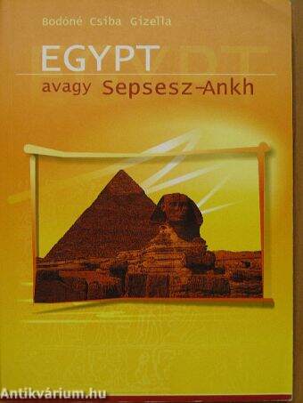 Egypt, avagy Sepsesz-Ankh