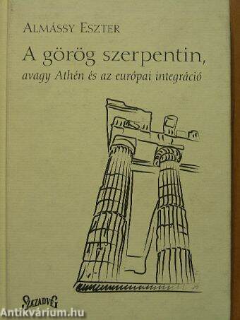 A görög szerpentin, avagy Athén és az európai integráció