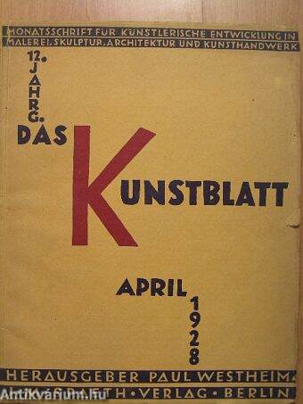 Das Kunstblatt April 1928