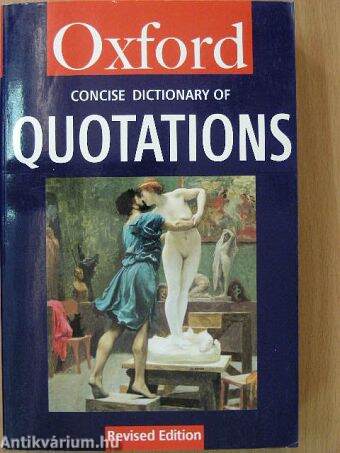 Oxford Concise Dictionary of Quotations