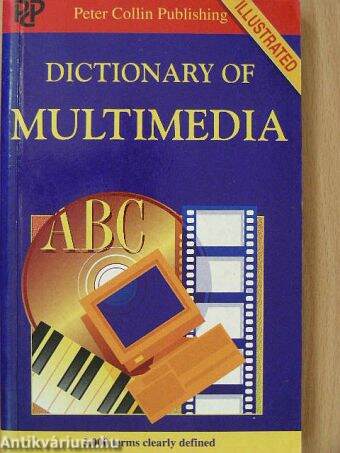 Dictionary of Multimedia