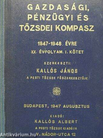 Gazdasági, Pénzügyi és Tőzsdei Kompasz 1947-1948. évre I.
