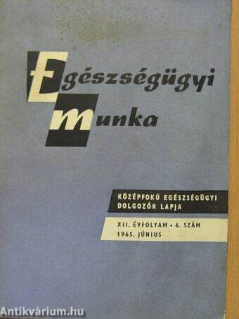 Egészségügyi Munka 1965. június