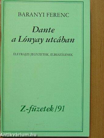 Dante a Lónyay utcában