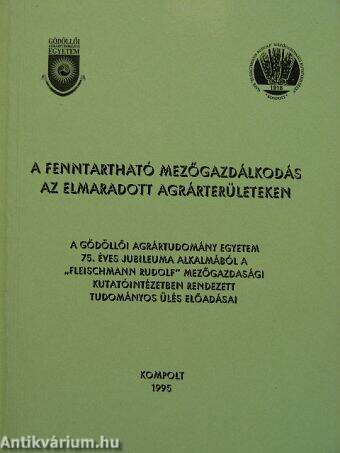 A fenntartható mezőgazdálkodás az elmaradott agrárterületeken