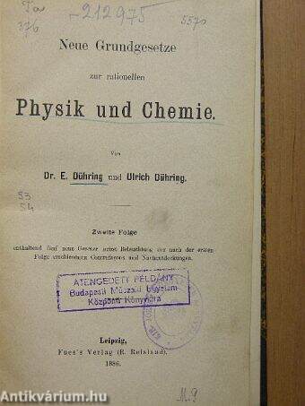 Neue Grundgesetze zur rationellen Physik und Chemie II.
