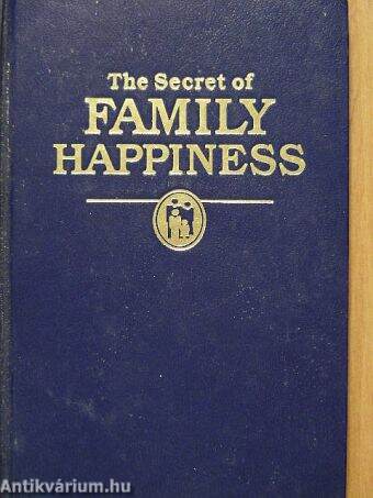 The Secret of Family Happiness