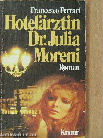 Hotelärztin Dr. Julia Moreni