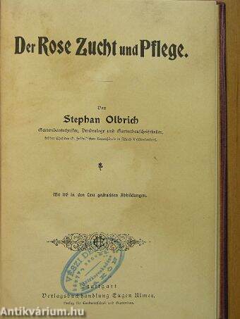 Der Rose Zucht und Pflege (gótbetűs)