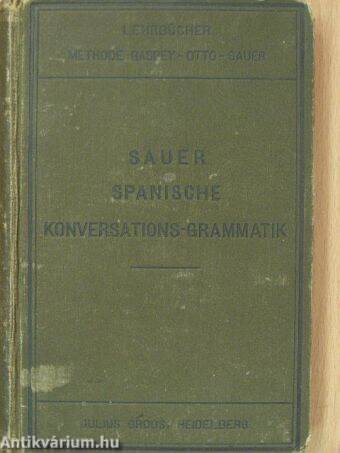 Spanische Konversations-Grammatik (gótbetűs)