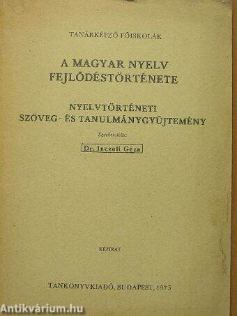 A magyar nyelv fejlődéstörténete