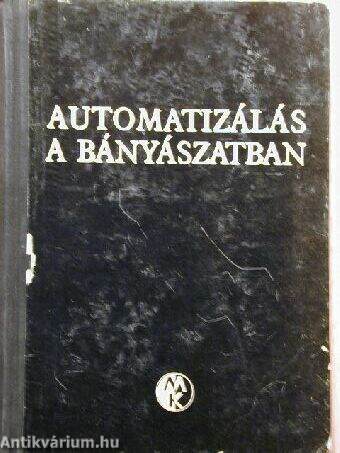 Automatizálás a bányászatban