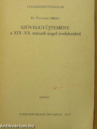 Szöveggyűjtemény a XIX-XX. századi angol irodalomból