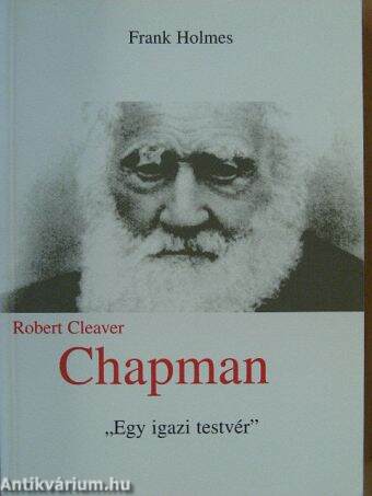 Robert Cleaver Chapman - az Isten embere