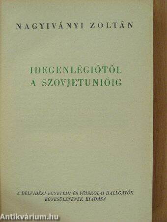 Idegenlégiótól a Szovjetunióig