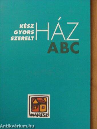 Kész-gyors-szerelt Ház ABC