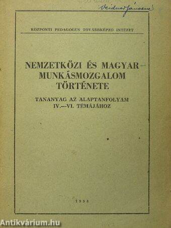 Nemzetközi és magyar munkásmozgalom története