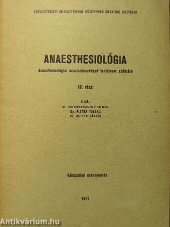 Anaesthesiológia III.