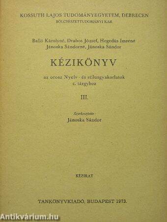 Kézikönyv az orosz nyelv- és stílusgyakorlatok c. tárgyhoz III.