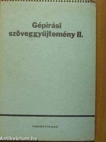 Gépírási szöveggyűjtemény II.