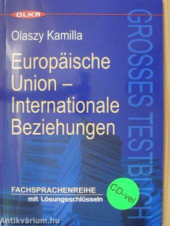 Europäische Union - Internationale Beziehungen - CD-vel