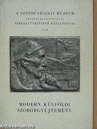 Modern külföldi szoborgyűjtemény